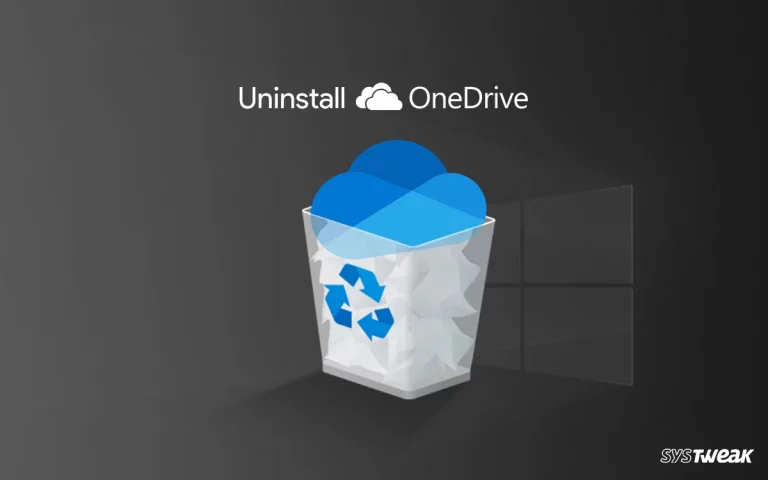 How Uninstall OneDrive on Windows 10 ( Manually And Automatically )
