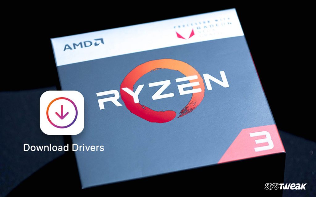 How To Download AMD Ryzen 3 2200G Drivers