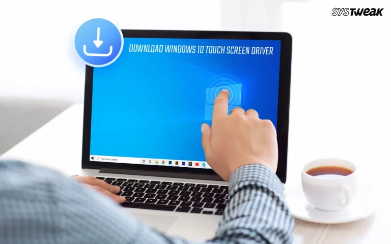 How To Download & Install Windows 10 Touchscreen Driver