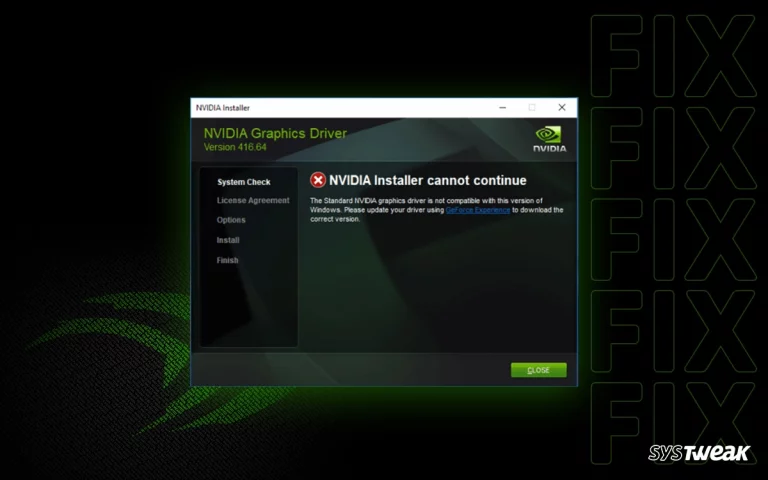 How to Fix NVIDIA Installer Cannot Continue Error in Windows 11, 10