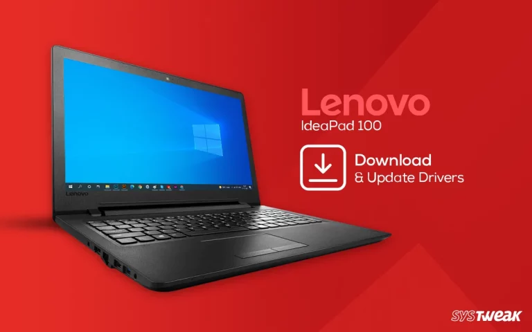 How to Download & Update Lenovo IdeaPad 100 Drivers on Windows 11,10