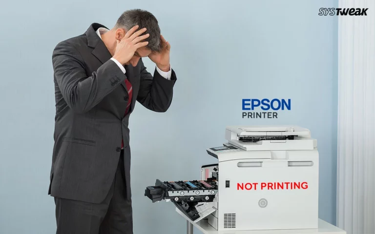 How to Fix Epson Printer Not Printing On Windows