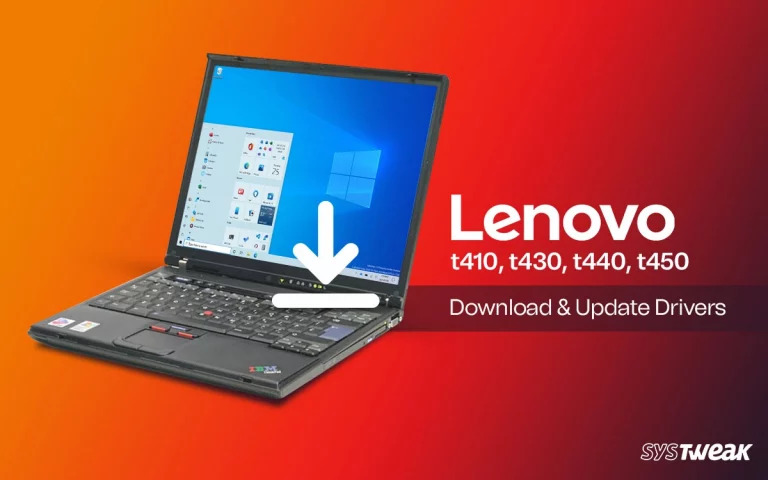 Update Lenovo T410, T430, T440, T450 Drivers Fast & Hassle-Free
