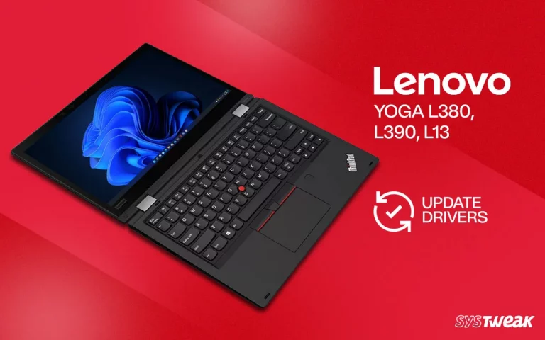 How To Update Lenovo Yoga Drivers L380, L390, L13 Drivers