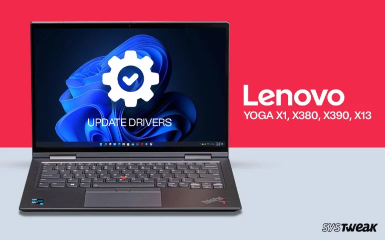 How to Update Lenovo Yoga X1, X380, X390, X13, Drivers