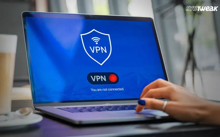 How to Fix VPN Not Connecting Problem