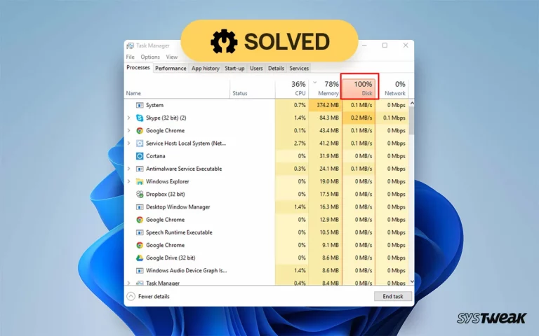 How to Fix Windows 11 High Disk Usage