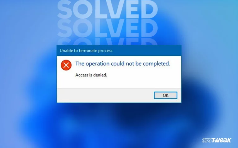 Unable-To-Terminate-Process-Access-Is-Denied-in-Windows