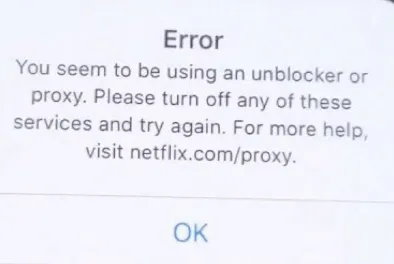 Netflix Proxy Error Message
