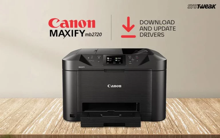 How to Download and Update Canon Maxify MB2720 Driver