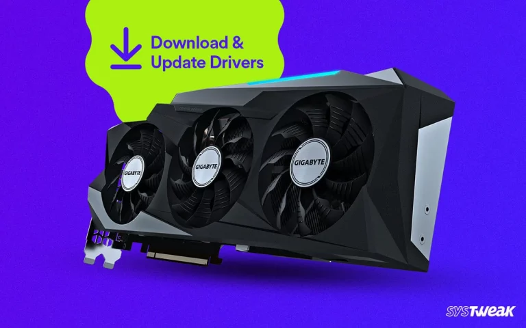 Download & Update GIGABYTE Graphics Card Drivers Instantly! 3 Best Ways to Get It Done