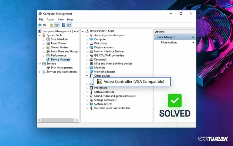 How to Fix Video Controller (VGA) Driver Issue for Windows 11/10?