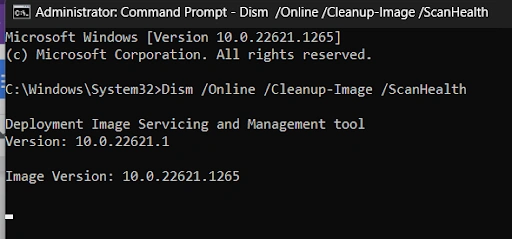 type scanhealth in Command Prompt to fix corruption