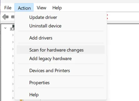 Action tab select scan for hardware changes