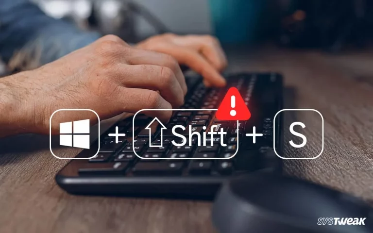 Windows + Shift + S Not Working - How to Activate It