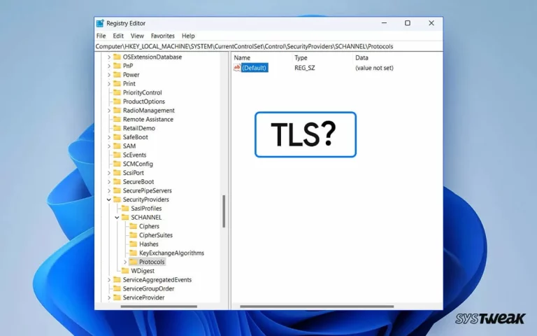 TLS is Not Showing in the Registry – Here’s What to Do