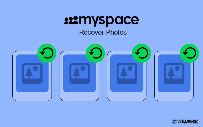 Easily Recover MySpace Photos With These Fixes!
