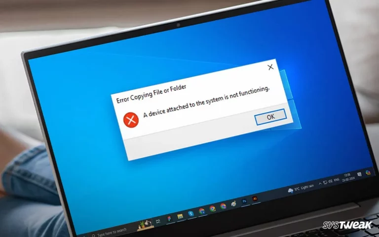 How to Fix “A Device Attached to the System is not Functioning” on Windows