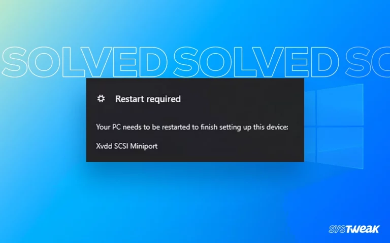 Fix-Xvdd-SCSI-Miniport-Issue-On-Windows-PC