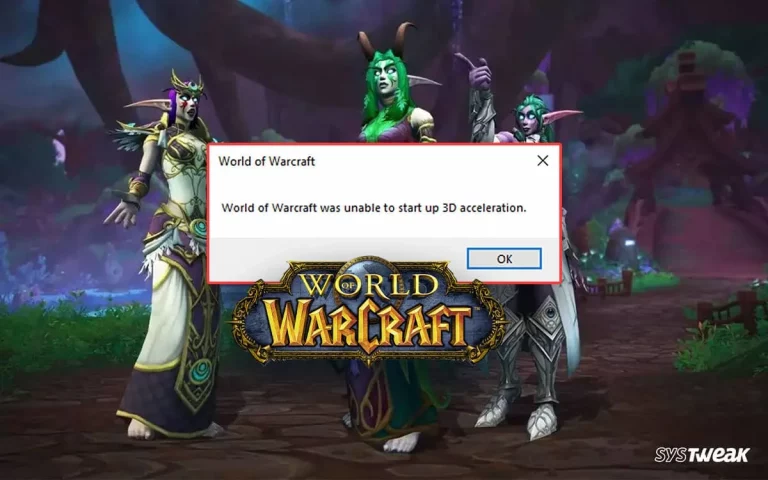 World-Of-Warcraft-Was-Unable-To-Start-Up-3D-Acceleration-error