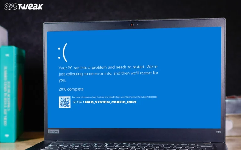 Fix Bad_System_Config_Info BSOD