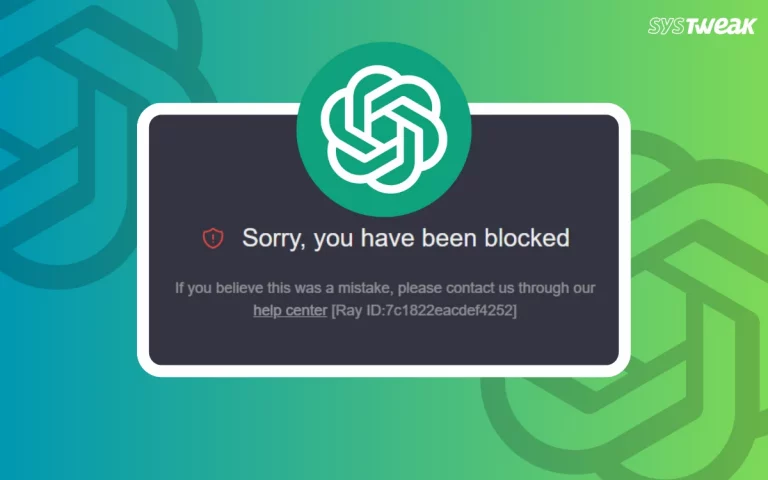 Sorry You Have Been Blocked” Error - ChatGPT