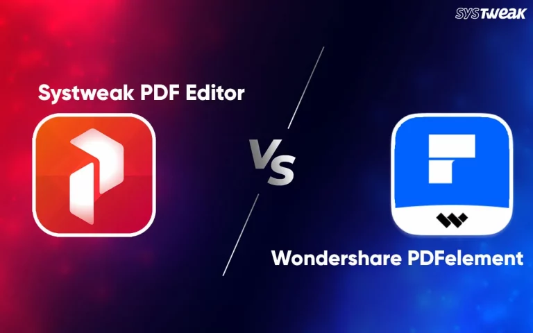 Systweak PDF Editor vs Wondershare PDFelement
