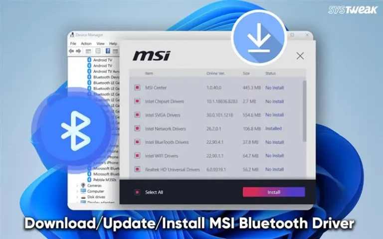 Download/Update/Install MSI Bluetooth Driver