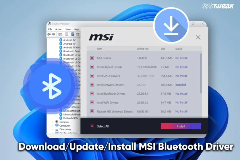 Download/Update/Install MSI Bluetooth Driver