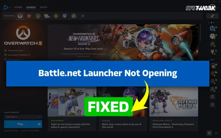 Fixed - Battle.net Launcher Not Opening On Windows
