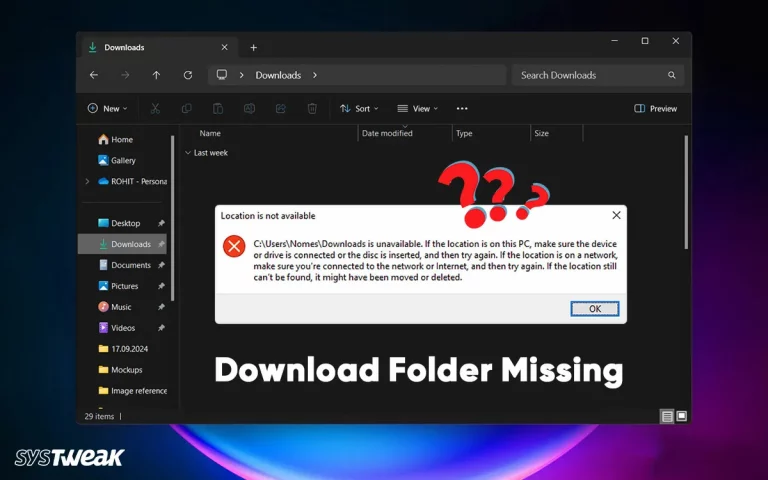 How To Fix The Downloads Folder Missing On Windows 11