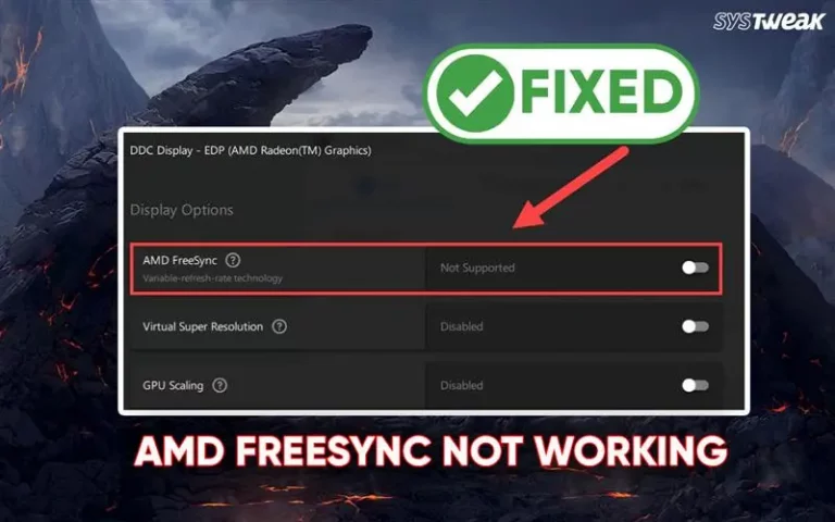 How To Fix AMD FreeSync Not Working
