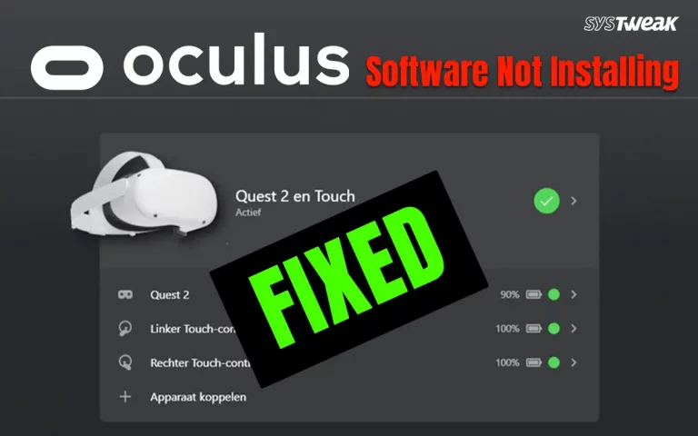 Fix Oculus Software not Installing on Windows