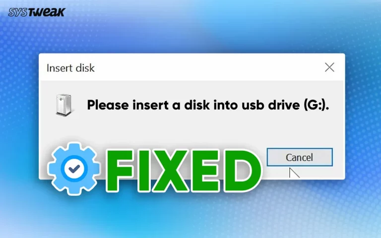 Fix-Please-Insert-a-Disk-Into-USB-Drive