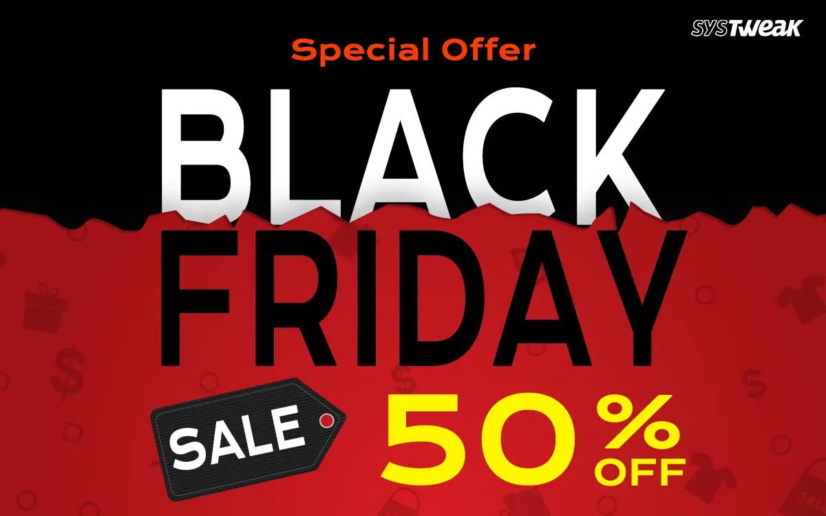 Systweak Software Launches Black Friday Sale