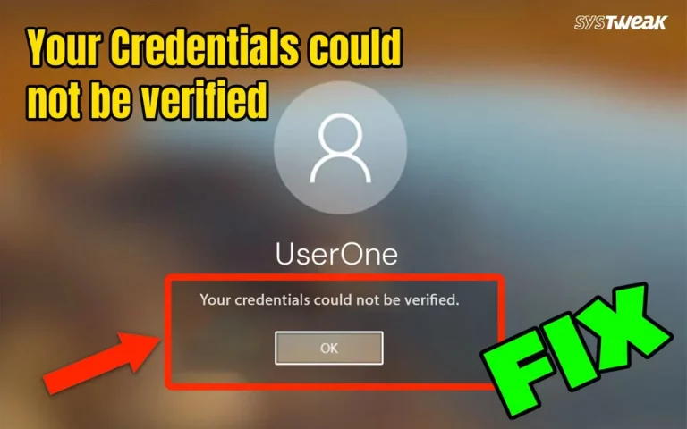 Fixed-–-Your-Credentials-Could-Not-Be-Verified-on-Windows