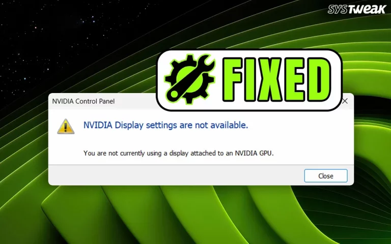 The NVIDIA Display Settings Are Not Available