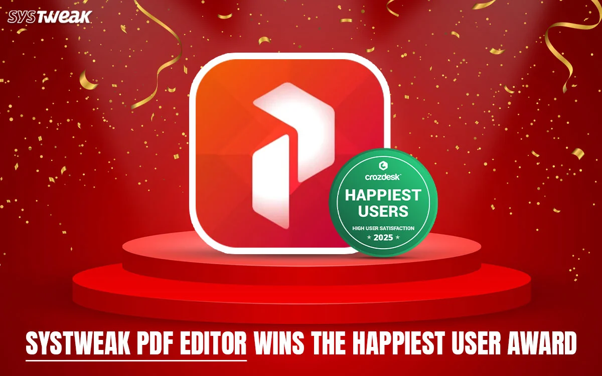 Systweak-PDF-Editor-Wins-The-Happiest-User-Award