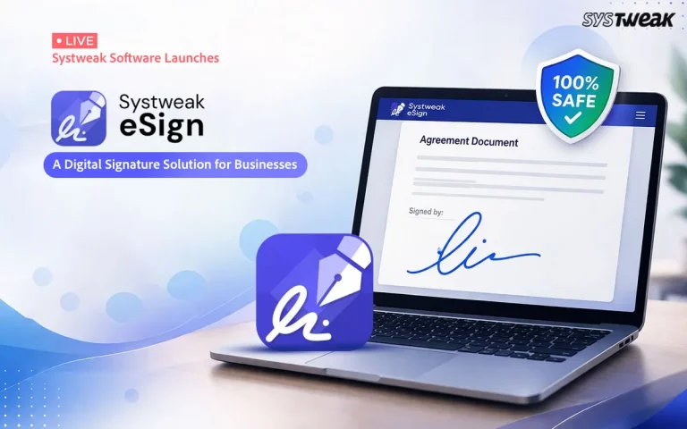 Systweak Introduces eSign, a Digital Signature Solution for Businesses