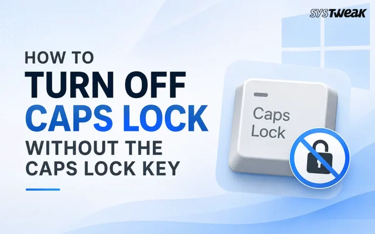 How to turn off Caps Lock
