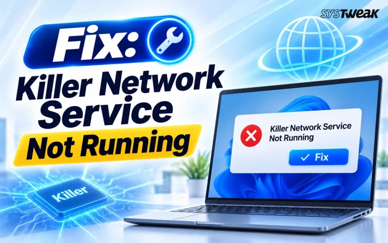 Fix Killer Network Service not running