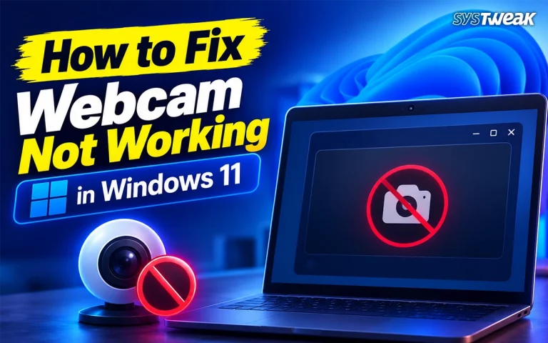 Fix Webcam not working in windows 11