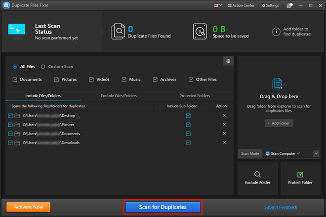 simply click Scan for Duplicates to start the scan to search for duplicate files