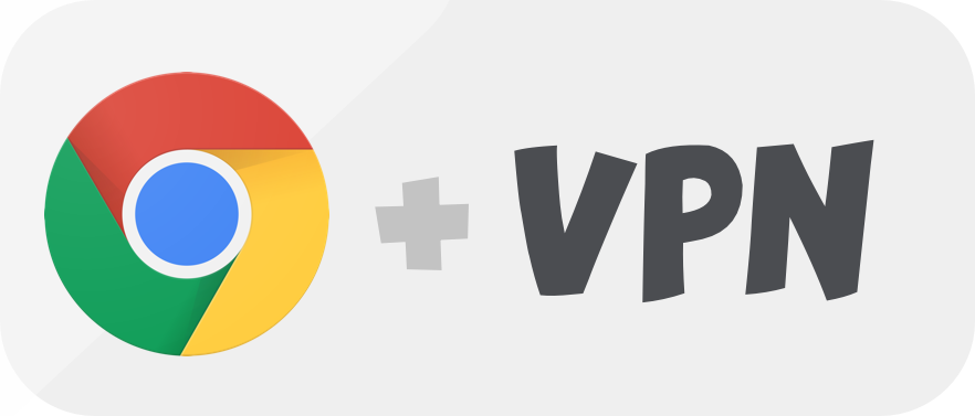 Why VPN for Chrome