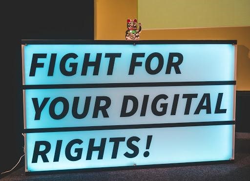 Fight for Your Digital Rights