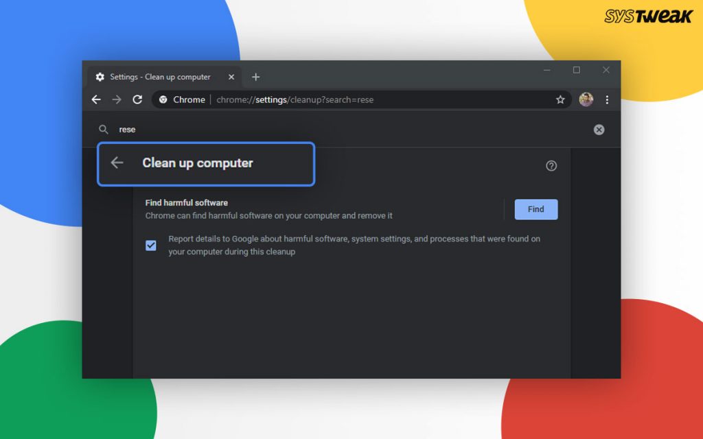 How To Use Secret Chrome Cleanup Tool