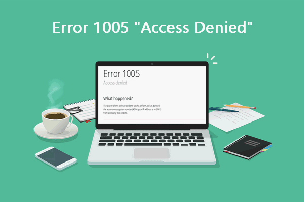 Error 1005: Access Denied
