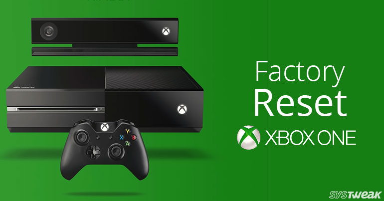 How To Reset Your Xbox One